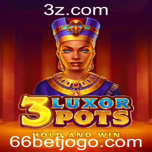 Descubra o Fascinante Mundo de 3LuxorPots com 66bet